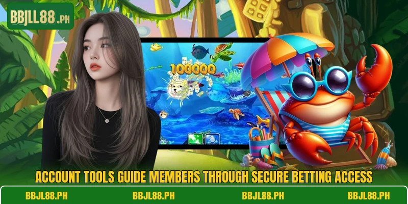 Account tools guide members through secure betting access