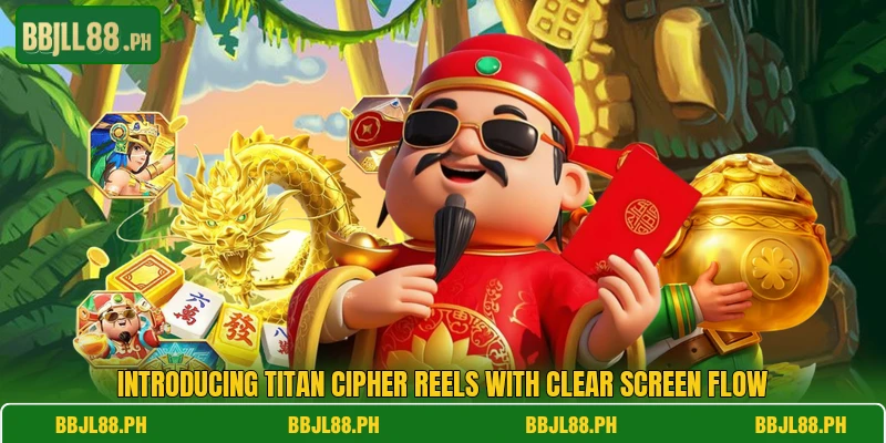 Introducing Titan Cipher Reels with clear screen flow