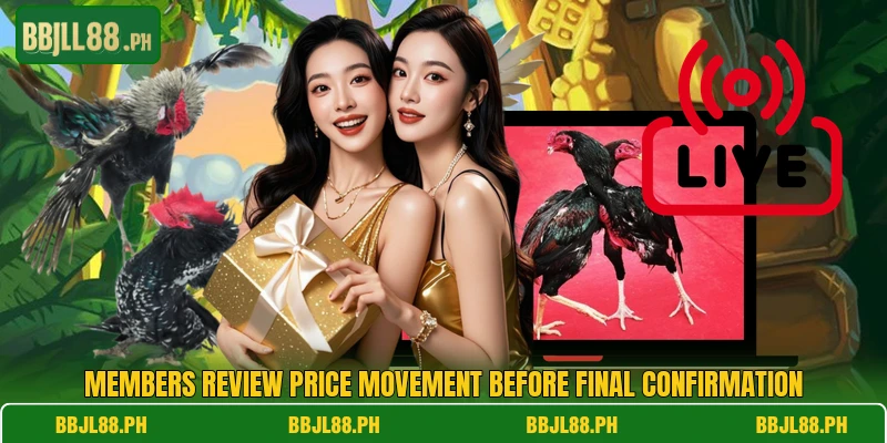 Members review price movement before final confirmation