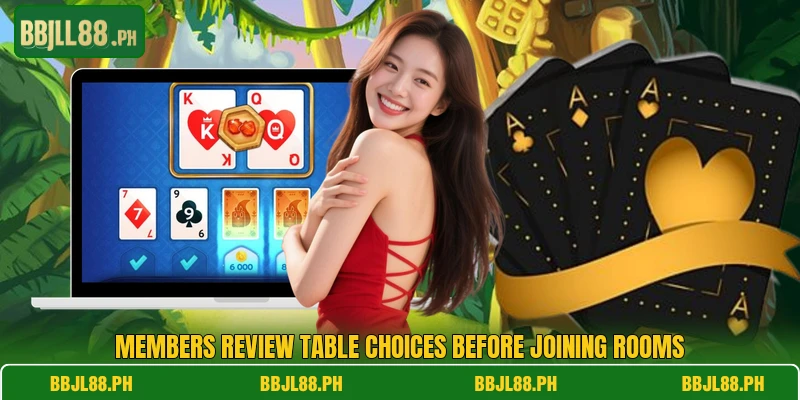 Members review table choices before joining rooms