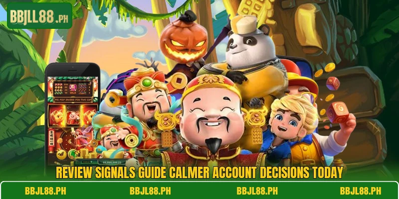 Review signals guide calmer account decisions today