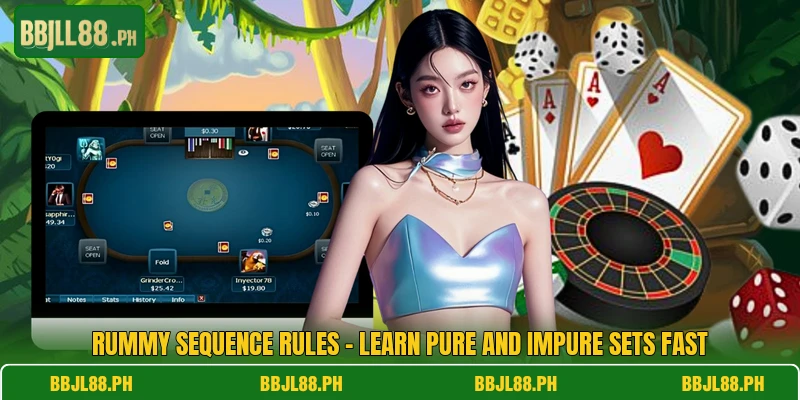 Rummy Sequence Rules - Learn Pure And Impure Sets Fast
