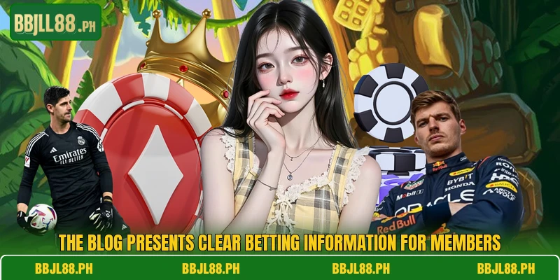 The blog presents clear betting information for members